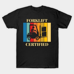 Forklift Certified Meme T-Shirt